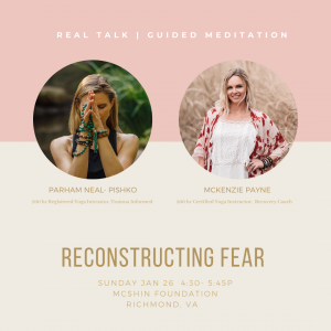 Reconstructing Fear | Real Talk - Guided Meditation @ The McShin Foundation